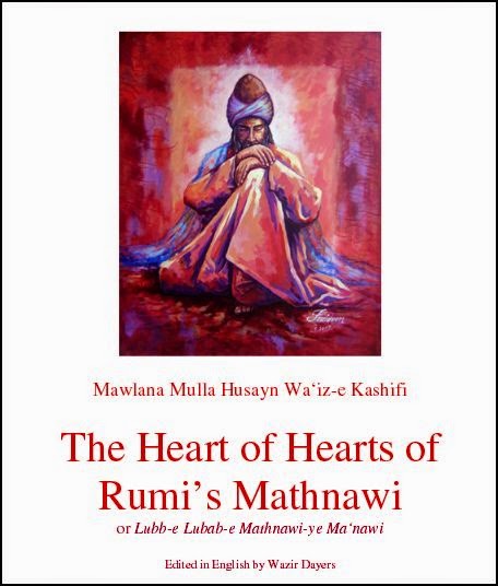 The Heart of Hearts of Rumi’s Mathnawi