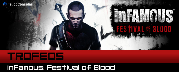 Guia Trofeos inFamous Festival of Blood PS3