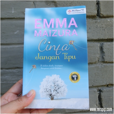 Novel Review || Cinta Jangan Tipu (by Emma Maizura)