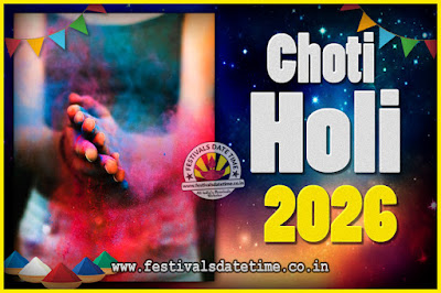 2026 Choti Holi Puja Date & Time, 2026 Choti Holi Calendar - Festivals ...