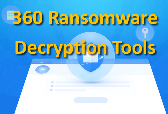 360 Ransomware Decryption Tool 1.0.0.1240 | Desencripta hasta 80 ... 360 Ransomware Decryption Tool 1.0.0.1240 | Desencripta hasta 80 ...
