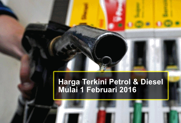 Harga Terkini Petrol & Diesel Mulai 1 Februari 2016  Bahulu Pedas News