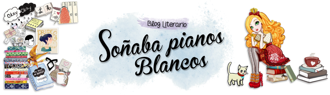 Blog literario: Soñaba pianos blancos