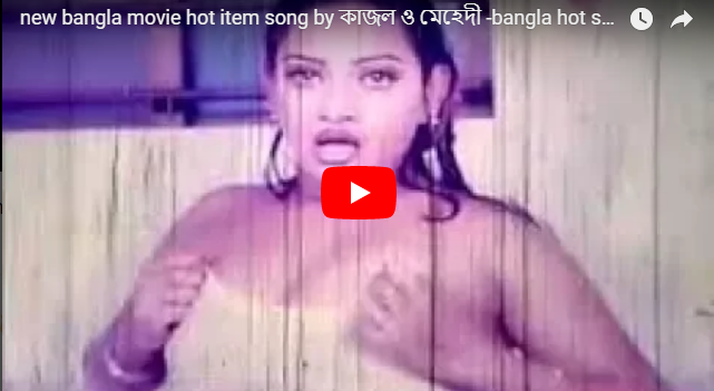 New Bangla Movie Hot Item Song By Sohel Free Live Sex