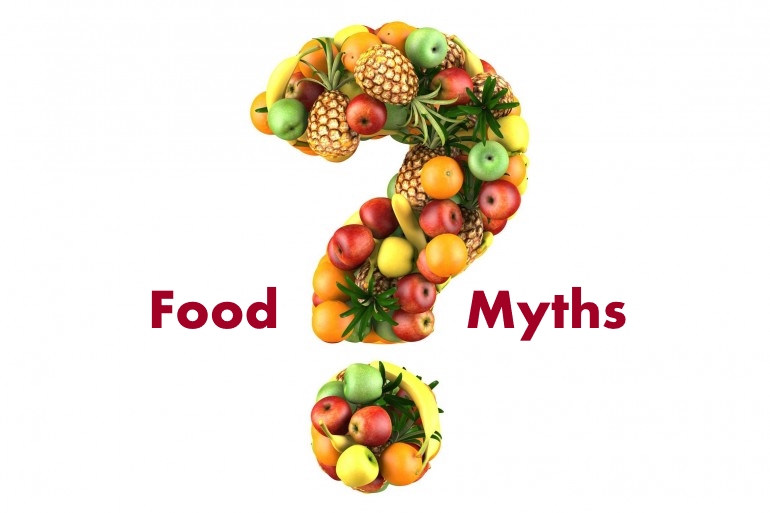 eat like you love yourself Food Myths