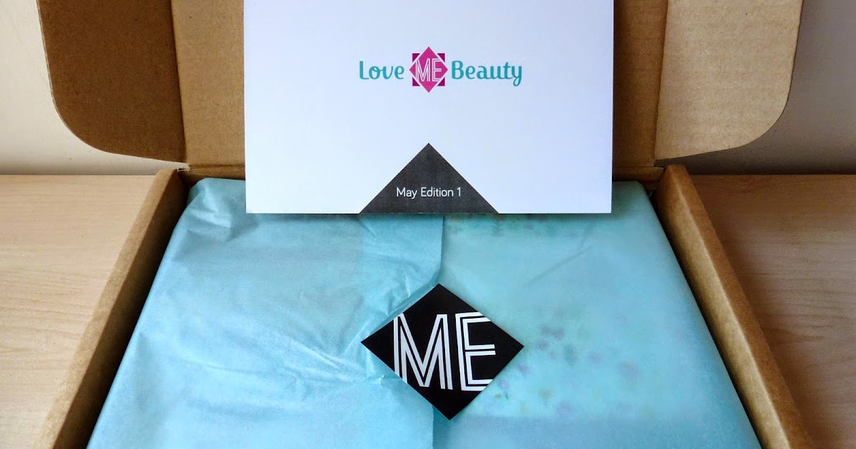 Miss Bella blogs: Love Me Beauty box - May Edition