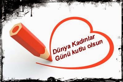 Dünya Kadınlar Günü kutlama mesajı