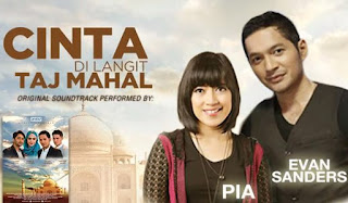 Cinta di Langit Taj Mahal - Evan Sanders Feat Pia http://www.terjemahanliriklagu.com/