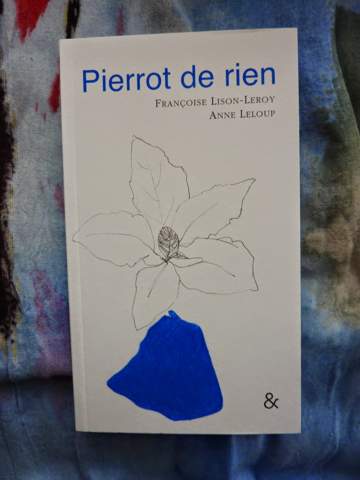 Pierrot de rien - Lison-Leroy et Leloup