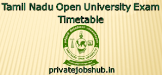 Tamil Nadu Open University Exam Timetable Tamil Nadu Open University Exam Timetable