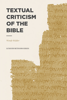 criticism textual bible introduction evangelical widder anderson edition methods revised lexham series