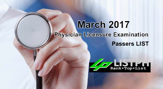 List of Passers March 2017 Physician Licensure Examination List of Passers March 2017 Physician Licensure Examination