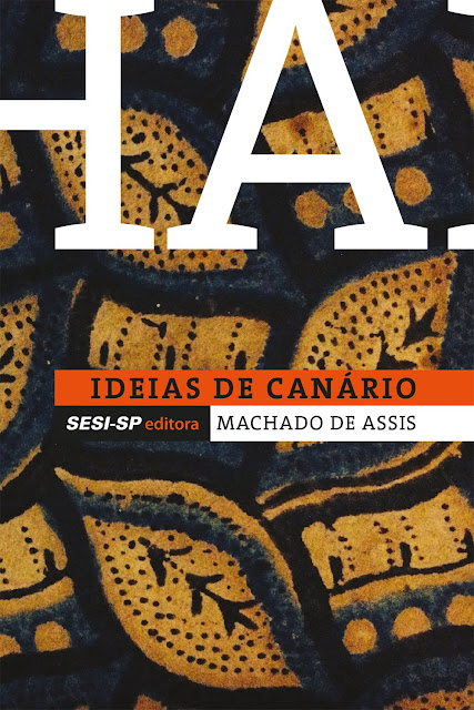 Idéias do Canário - Machado de Assis