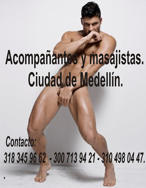 Publicidad: Servicio de acompañantes y masajistas en Medellín.