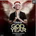 Tinny – God Year (Prod By Mix Masta Garzy)