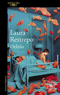 Delirio- Laura Restrepo
