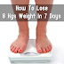 How to Lose Weight in a Week | 7 Day Weight Loss Plan - How to lose weight in 7 days naturally