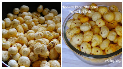 Breakfast N Snacks,Namkeen Snacks, North Indian, Regional Indian Cuisine, Snacks, Vrat Recipes, Makhana, fox nuts,veg, Spicy, Puffed, indian recipes,Roasted Phool Makhana Recipe - Puffed Lotus Seed-Fox nuts snacks