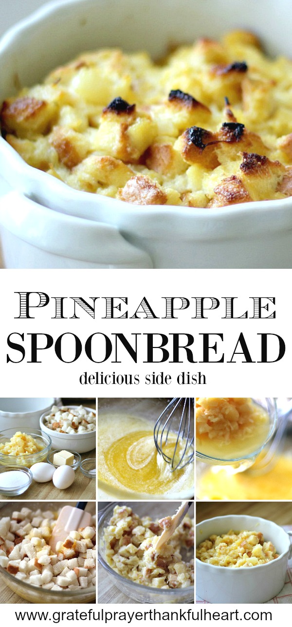 Pineapple Spoonbread Grateful Prayer Thankful Heart