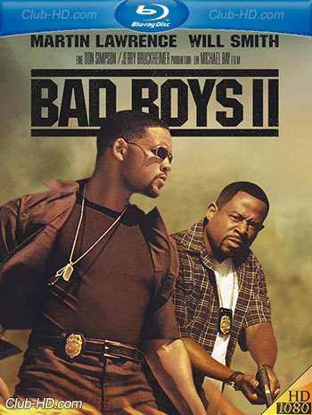 Bad Boys II (2003) 1080p BDRip Dual Latino-Inglés [Subt. Esp] (Acción)