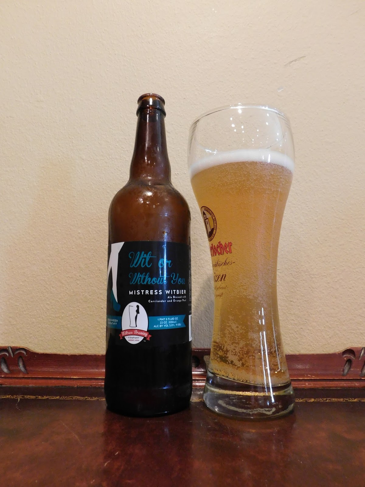 Doing Beer Justice Mistress Brewing Wit or Without You Witbier