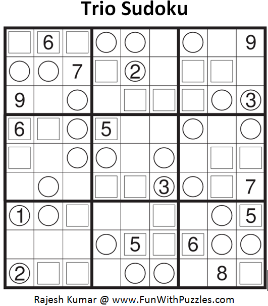 Trio Sudoku (Fun With Sudoku #78)