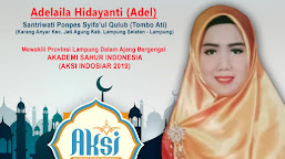 Adel Santriwati Ponpes Syifaul Qulub (Tombo Ati )Lampung Lolos Ke Aksi Indosiar Berharap Doa Dan Dukungan
