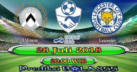 Prediksi Bola855 Udinese vs Leicester 28 Juli 2018 Prediksi Bola855 Udinese vs Leicester 28 Juli 2018