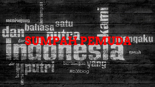 Kata dan Gambar Ucapan Sumpah Pemuda Kata dan Gambar Ucapan Sumpah Pemuda