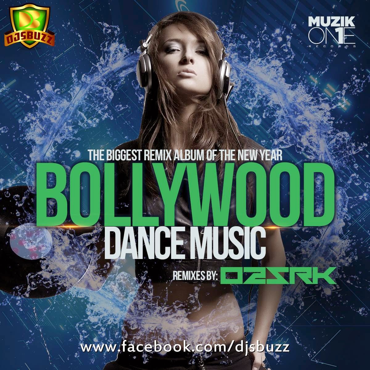 BOLLYWOOD DANCE MUSIC – DJ O2 & SRK
