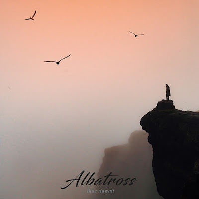 Blue Hawaii - 알바트로스 (Albatross) Download Blue Hawaii - 알바트로스 (Albatross) Mp3