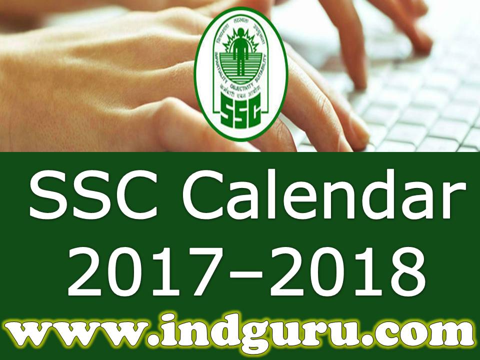 SSC Calendar 2017 2018 Download SSC REVISED Exam Dates, Jobs