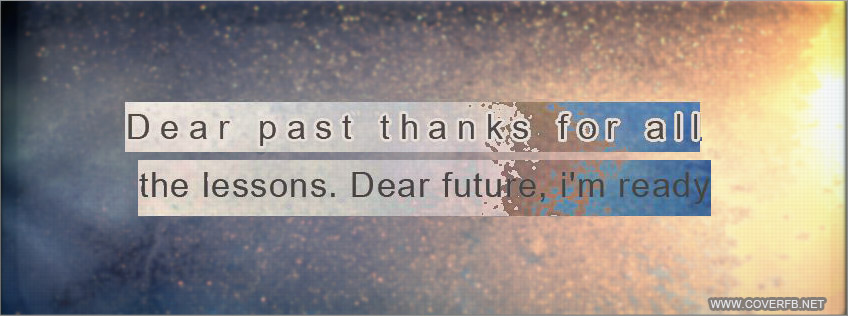 Learn From The Past Quotes Facebook cover