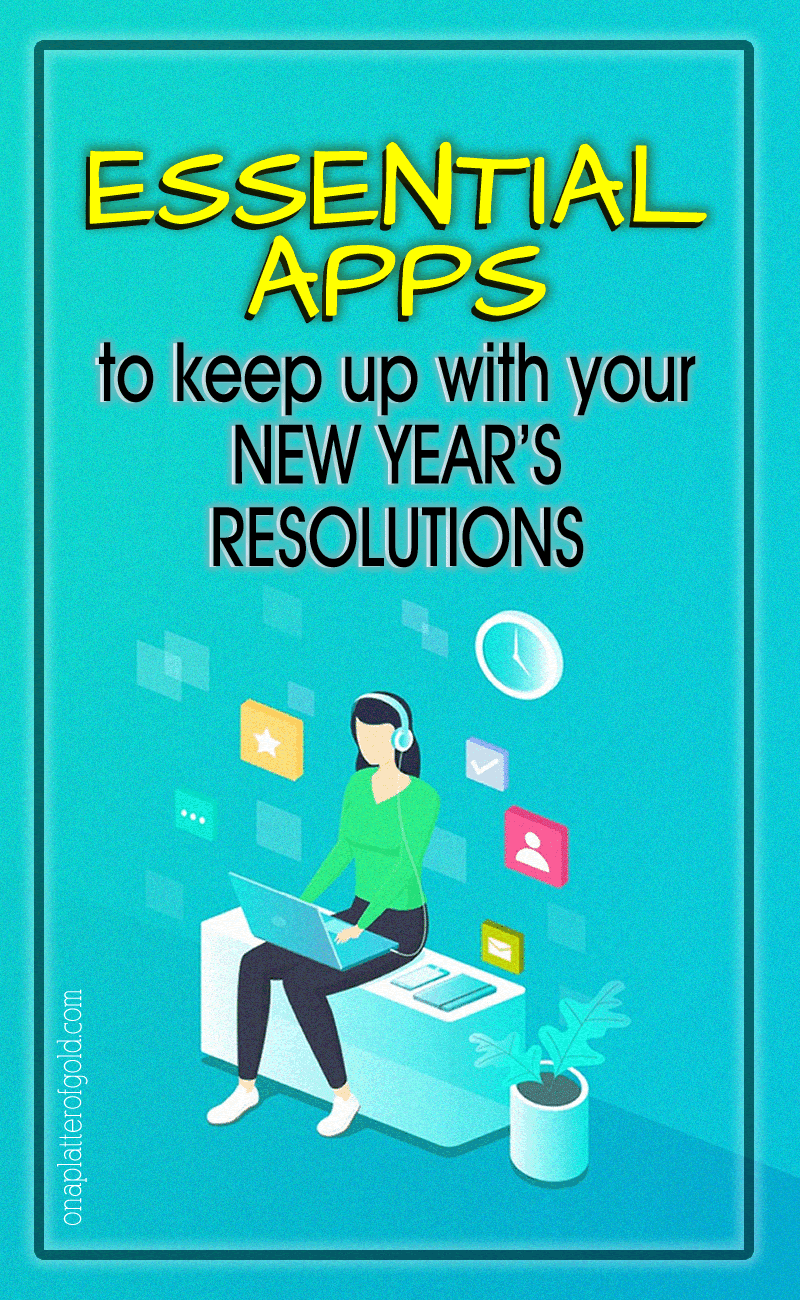 Essential Apps to Keep You On Track With Your New Year’s Resolutions