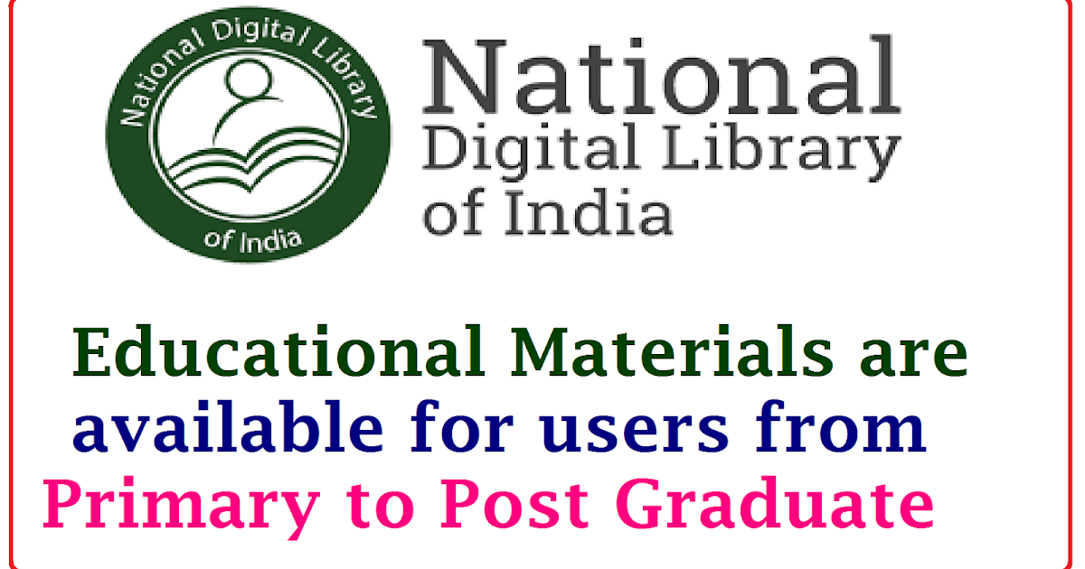 MHRD National Digital Library Educational Digital Content from KG to PG