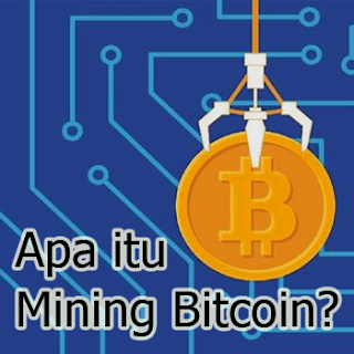 Pengertian Mining Bitcoin