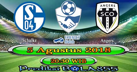 Prediksi Bola855 Schalke vs Angers 5 Agustus 2018 Prediksi Bola855 Schalke vs Angers 5 Agustus 2018