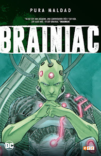 Pura Maldad. Brainiac