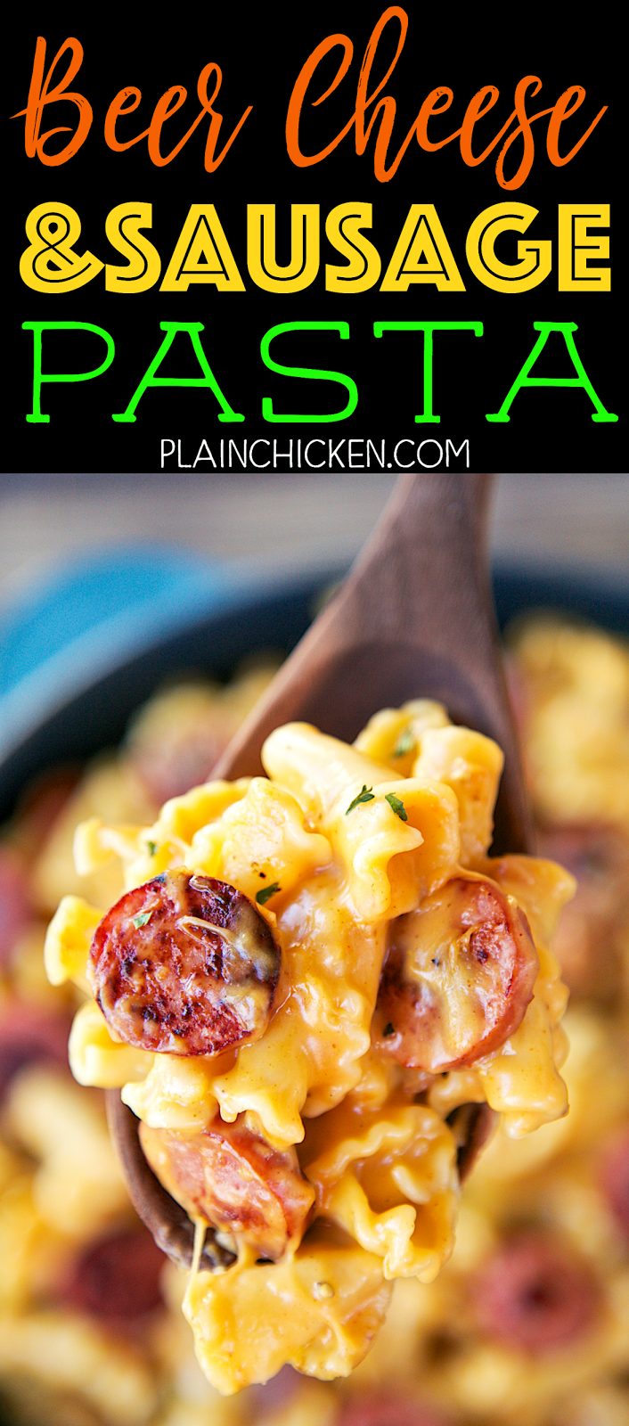 Beer Cheese and Sausage Pasta Plain Chicken®