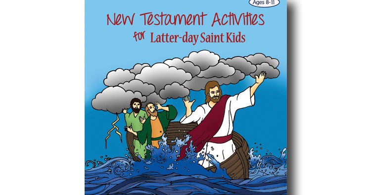 New Testament Activities for Latter-day Saint Kids | Walnut Springs Press