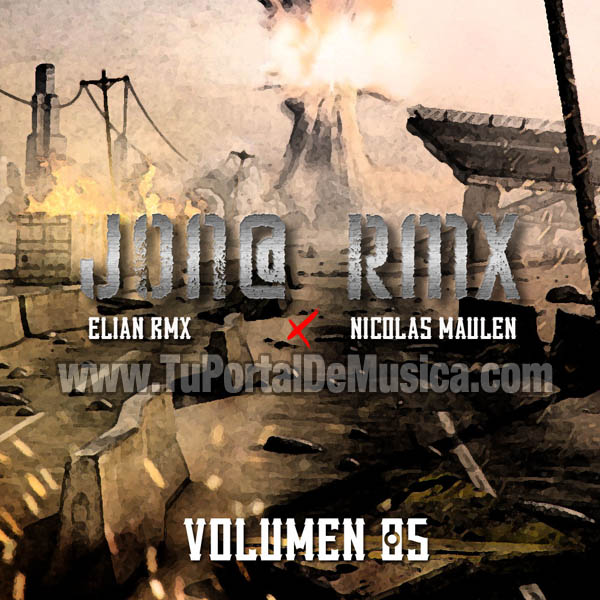 Jona RMX Ft. Nicolas M. Ft. Elian RMX Vol. 5 (2016) Jona RMX Ft. Nicolas M. Ft. Elian RMX Vol. 5 (2016)