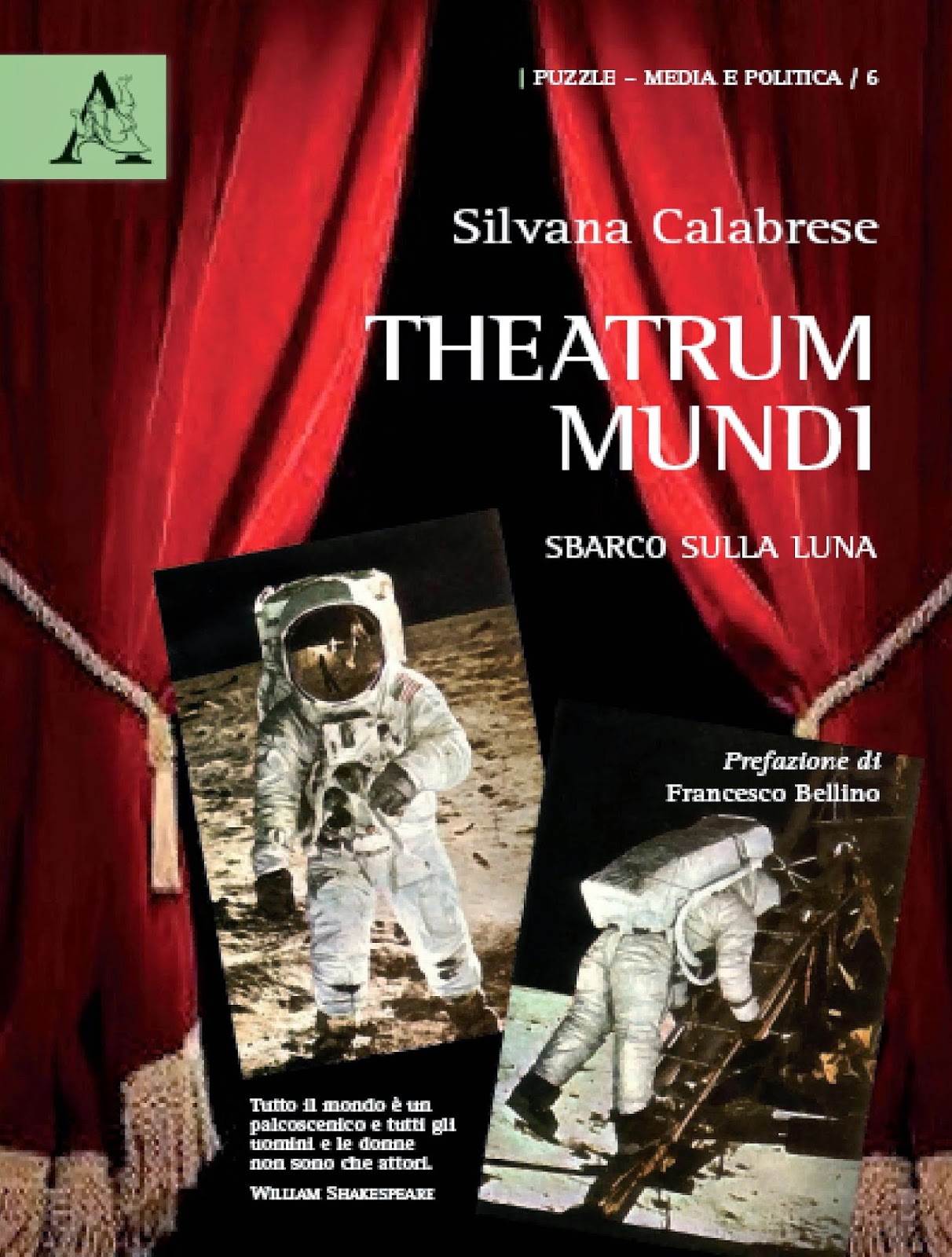 Theatrum mundi. Sbarco sulla Luna libro Silvana Calabrese
