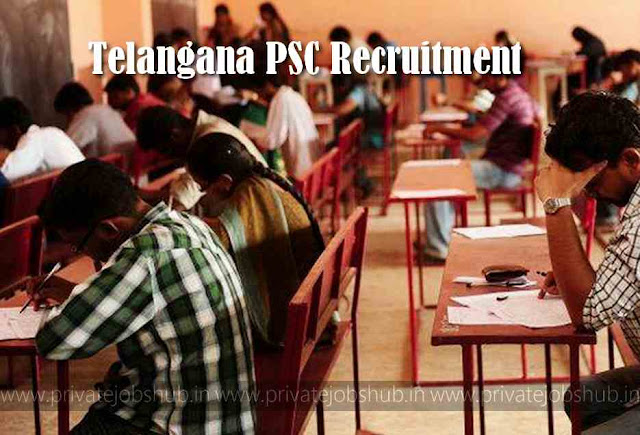 Telangana PSC Recruitment Telangana PSC Recruitment