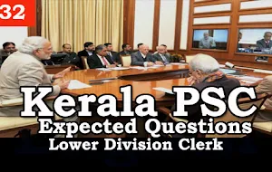 Kerala PSC - Expected/Model Questions for LD Clerk - 32