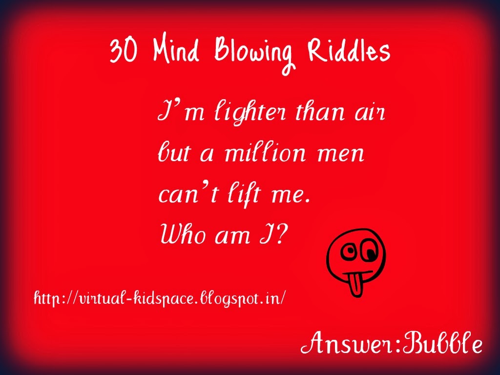 30 Mind Blowing Riddles Virtual Kidspace