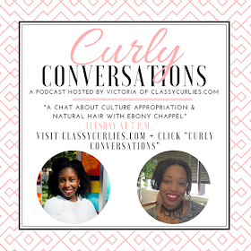 Curly Conversations - Culture Appropriation in the Natural Hair Community