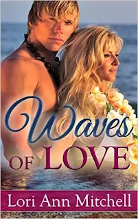 Waves of love - a contemporary romance novel by Lori Ann Mitchell