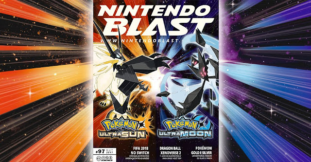 Revista Nintendo Blast Nº 97 volta para Alola em Pokémon Ultra Sun e Ultra Moon (3DS), analisamos Dragon Ball Xenoverse (Switch) e muito mais