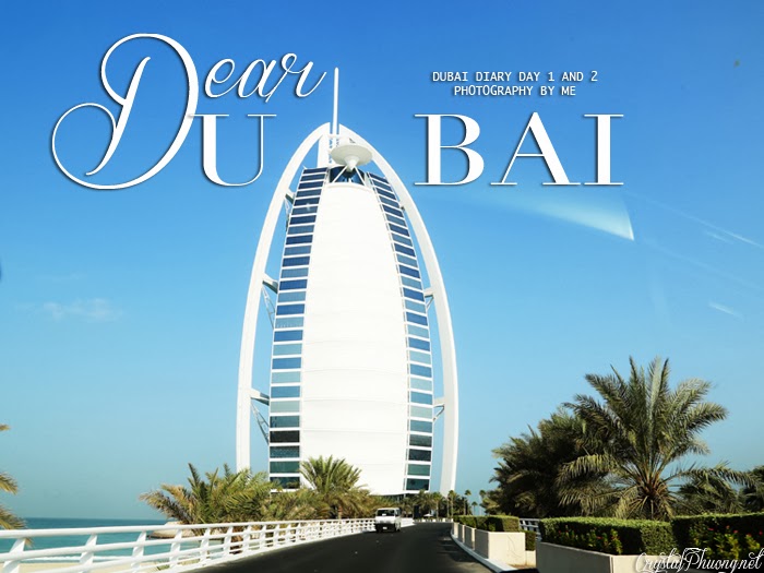 {TRAVEL}: DEAR DUBAI