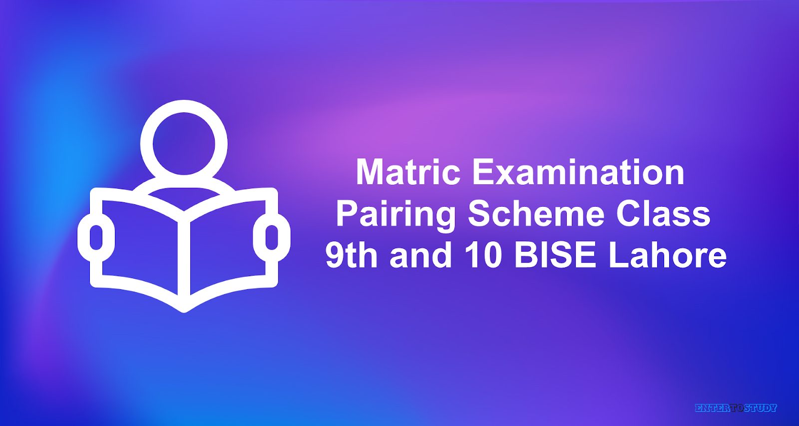 Matric Exam Pairing Scheme BISE Lahore